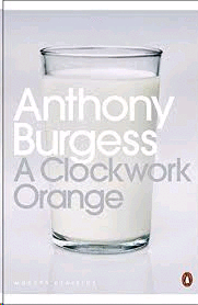 A CLOCKWORK ORANGE