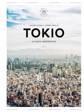 TOKIO LA GUIA HEDONISTA