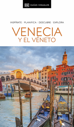 VENECIA Y EL VENETO GUIAS VISUALES