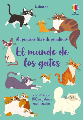 MUNDO DE LOS GATOS PEQUEÑO LIBRO DE PEGATINASEL