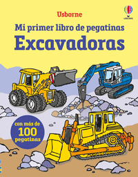 EXCAVADORAS MI PRIMER LIBRO DE  PEGATINAS