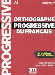 ORTHOGRAPHE PROGRESSIVE DU FRANCAIS A1 DEBUTANT