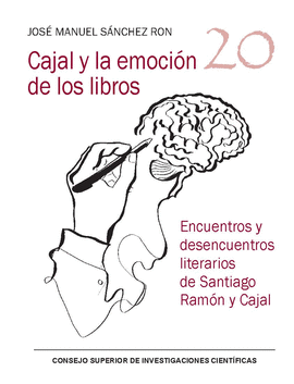 CAJAL Y LA EMOCION DE LOS LIBROS