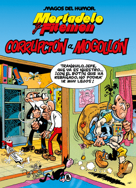 MORTADELO Y FILEMON CORRUPCION A MOGOLLON