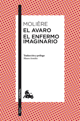 AVARO / EL ENFERMO IMAGINARIO