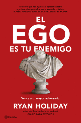 EGO ES TU ENEMIGO EL