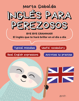 Gramática inglesa: la guía completa para conocer lo básico e imprescindible