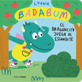 BADABUM EL DRAGONCITO JUEGA AL ESCONDITE LIBRO CON SOLAPAS DE TELA