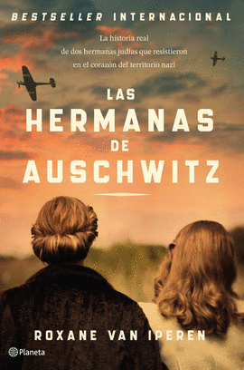 HERMANAS DE AUSCHWITZ LAS