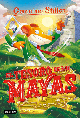 GERONIMO STILTON N 98 EL TESORO DE LOS MAYAS