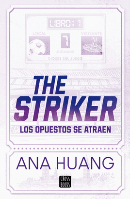 DIOSES DEL JUEGO 1 THE STRIKER