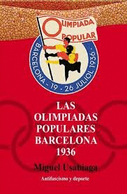 OLIMPIADAS POPULARES BARCELONA 1936 LAS