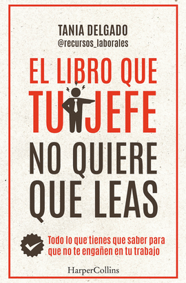 LIBRO QUE TU JEFE NO QUIERE QUE LEAS EL