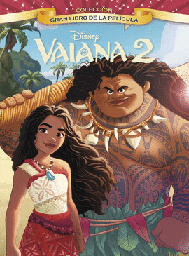 VAIANA 2 GRAN LIBRO DE LA PELÍCULA