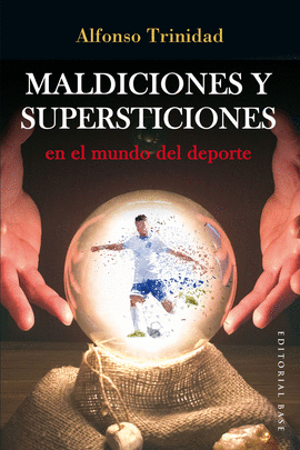 MALDICIONES Y SUPERSTICIONES EN EL MUNDO DEL DEPORTE