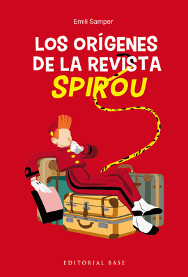 ORIGENES DE LA REVISTA SPIROU LOS