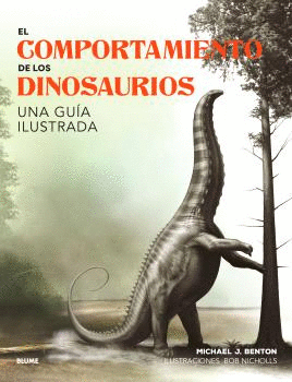 COMPORTAMIENTO DE LOS DINOSAURIOS EL