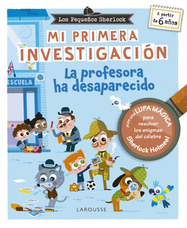 PEQUEÑOS SHERLOCK MI PRIMERA INVESTIGACIÓN LOS