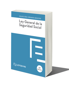 LEY GENERAL DE LA SEGURIDAD SOCIAL 2024