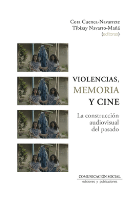 VIOLENCIAS MEMORIA Y CINE