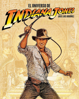 UNIVERSO DE INDIANA JONES EL