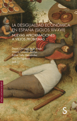 DESIGUALDAD ECONOMICA EN ESPAÑA SIGLOS XIV-XVII LA