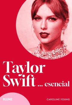 TAYLOR SWIFT ESENCIAL