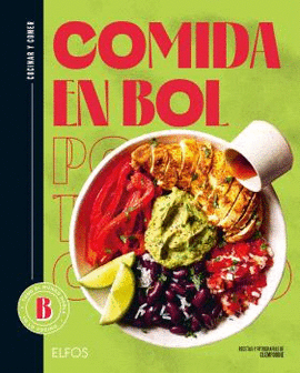 COCINAR Y COMER COMIDA EN BOL