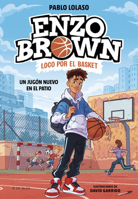 ENZO BROWN LOCO POR EL BASKET 01 UN JUGON NUEVO EN EL PATIO