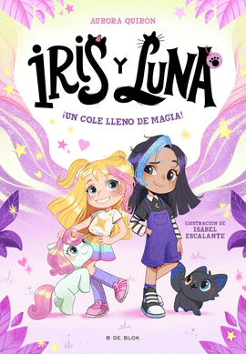 IRIS Y LUNA 1 UN COLE LLENO DE MAGIA