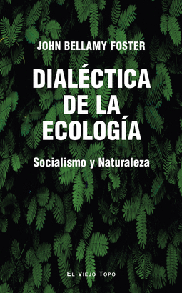 DIALECTICA DE LA ECOLOGIA