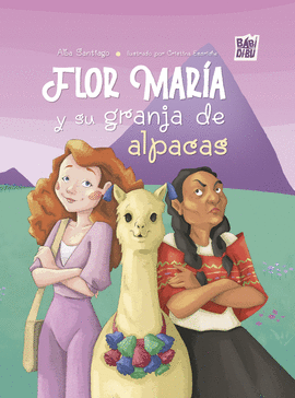 FLOR MARIA Y SU GRANJA DE ALPACAS