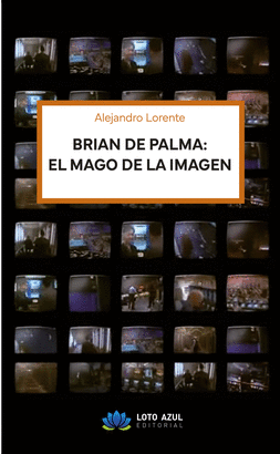 BRIAN DE PALMA EL MAGO DE LA IMAGEN