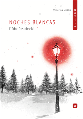 NOCHES BLANCAS