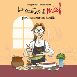 RECETAS DE MICELI PARA COCINAR EN FAMILIA LAS