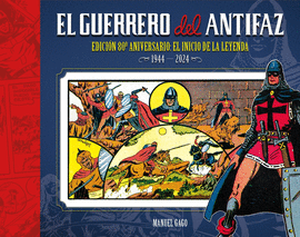 GUERRERO DEL ANTIFAZ EL  EDICION 80 ANIVERSARIO