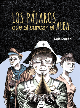 PAJAROS QUE AL SURCAR EL ALBA LOS