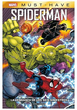 MARVEL MUST HAVE SPIDERMAN VENGANZA DE LOS SEIS SINIESTROS LA