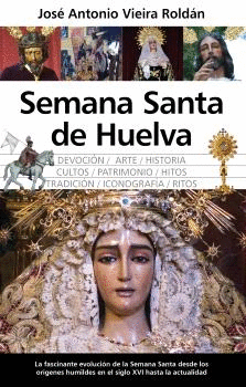 SEMANA SANTA DE HUELVA