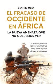 FRACASO DE OCCIDENTE EN AFRICA EL