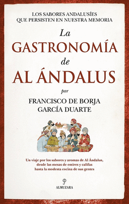 GASTRONOMIA DE AL ANDALUS LA