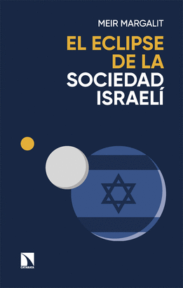 ECLIPSE DE LA SOCIEDAD ISRAELI EL