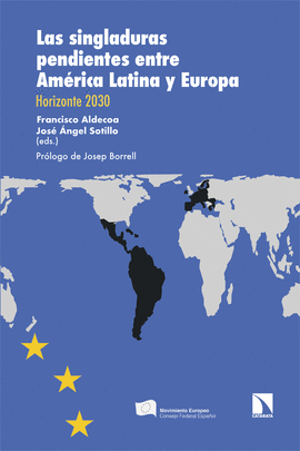 SINGLADURAS PENDIENTES ENTRE AMERICA LATINA Y EUROPA LAS