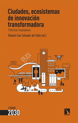 CIUDADES ECOSISTEMAS DE INNOVACION TRANSFORMADORA