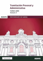 TRAMITACION PROCESAL Y ADMINISTRATIVA JUSTICIA TURNO LIBRE TEMARIO VOL 4 2025