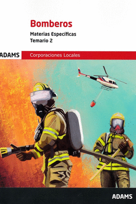 BOMBEROS MATERIAS ESPECIFICAS TEMARIO VOL 2