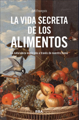 VIDA SECRETA DE LOS ALIMENTOS LA