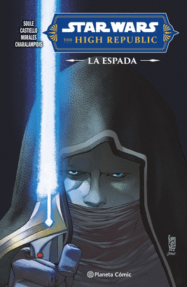 STAR WARS HIGH REPUBLIC LA ESPADA