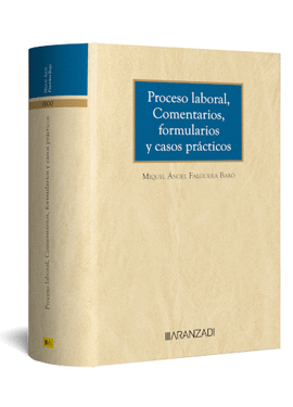 PROCESO LABORAL COMENTARIOS FORMULARIOS Y CASOS PRÁCTICOS