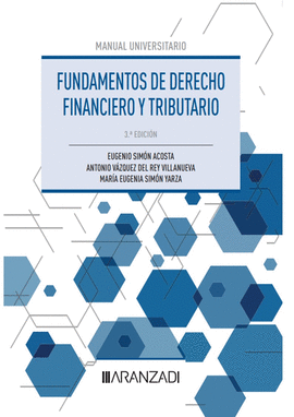 LO ESENCIAL DEL DERECHO FINANCIERO Y TRIBUTARIO PARTE GENERAL